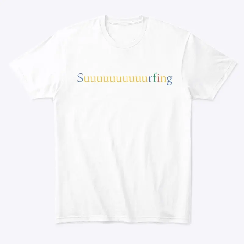 SUUUUUUUUURFING